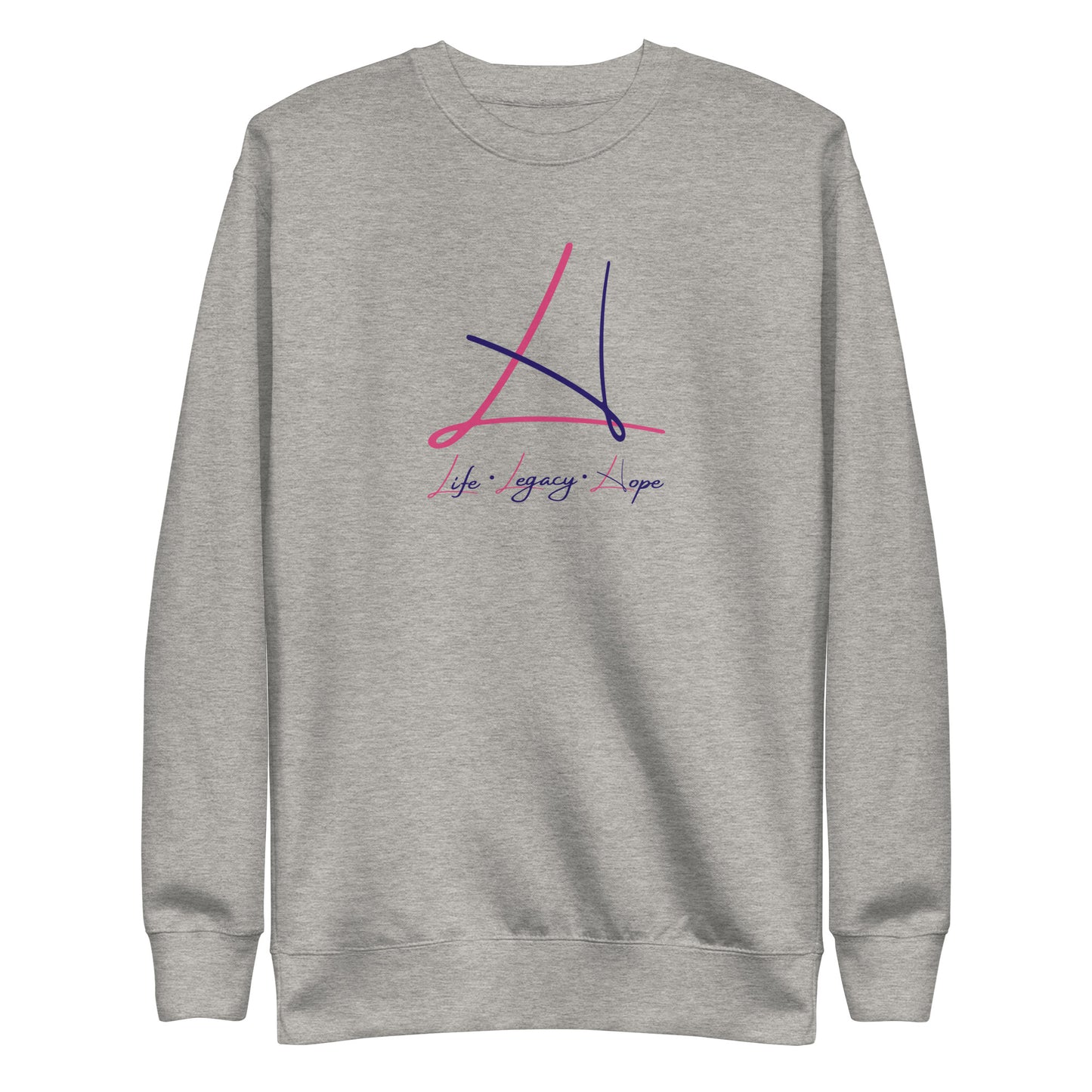 Life Legacy Hope Premium Sweatshirt