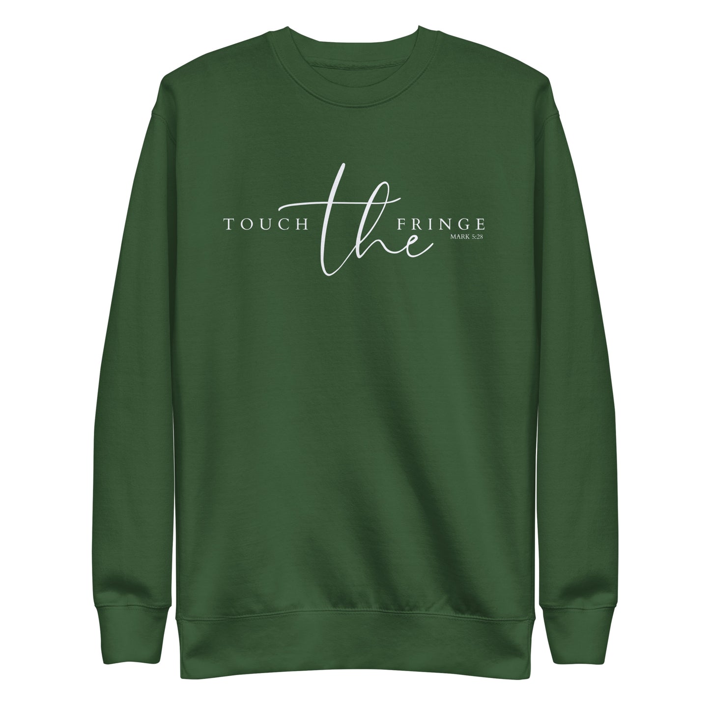 Touch the Fringe Premium Sweatshirt